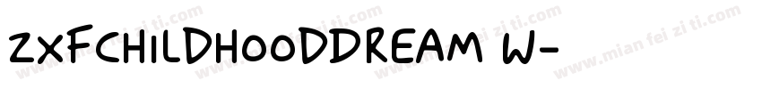 ZXFChildhoodDream w字体转换